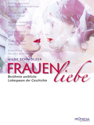 cover image of Frauenliebe: Berühmte weibliche Liebespaare der Geschichte